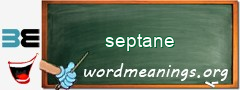 WordMeaning blackboard for septane